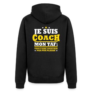 Coach mon taf vous faire souffrir humour sportif - Veste à capuche bio Premium Unisexe - noir - Dos - Nico (187cm)