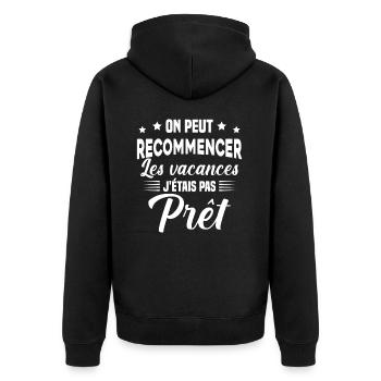 on peut recommencer les vacances humour cadeau - Veste à capuche bio Premium Unisexe - noir - Dos - Nico (187cm)