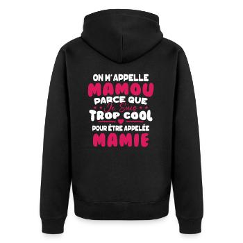 On M'appelle Mamou Parce que Chui Trop Cool Mamie - Veste à capuche bio Premium Unisexe - noir - Dos - Nico (187cm)