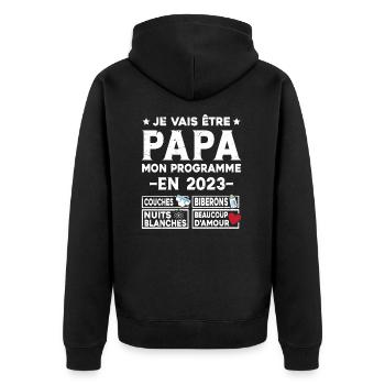 Je vais être papa mon programme en 2023 - Veste à capuche bio Premium Unisexe - noir - Dos - Nico (187cm)