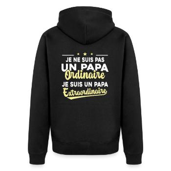Pas Un Papa Ordinaire Je Suis Papa Extraordinaire - Veste à capuche bio Premium Unisexe - noir - Dos - Nico (187cm)