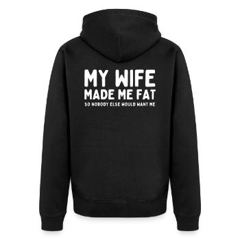Meine Frau hat mich fett gemacht - Unisex Premium Bio Zip Hoodie - Schwarz - Hinten - Nico (187cm)
