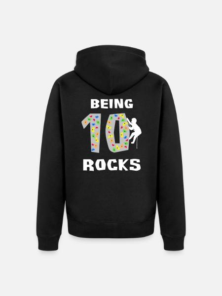 Being 10 Rocks, Kids Rock Climbing Shirt, Tenth - Unisex Premium Organic Zip Hoodie - black