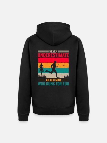 Never underestimate an old man who runs for fun - Premium økologisk unisex-hættejakke - sort