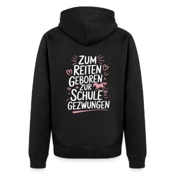 Zum Reiten Geboren Pferde Pferdeliebhaber - Unisex Premium Bio Zip Hoodie - Schwarz - Hinten - Nico (187cm)