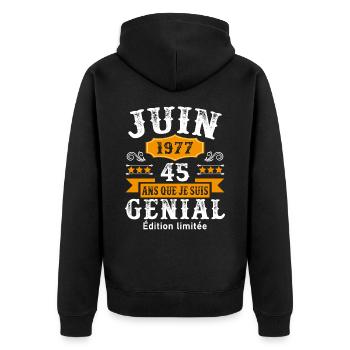 45 Ans Anniversaire Vintage Né(e) en Juin 1977 - Veste à capuche bio Premium Unisexe - noir - Dos - Nico (187cm)