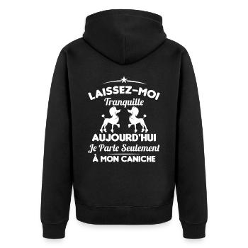 Je parle seulement à mon Caniche - Veste à capuche bio Premium Unisexe - noir - Dos - Nico (187cm)