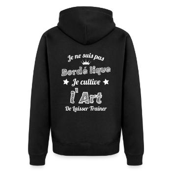 Pas Bordélique l'art De Laisser Traîner Humour - Veste à capuche bio Premium Unisexe - noir - Dos - Nico (187cm)