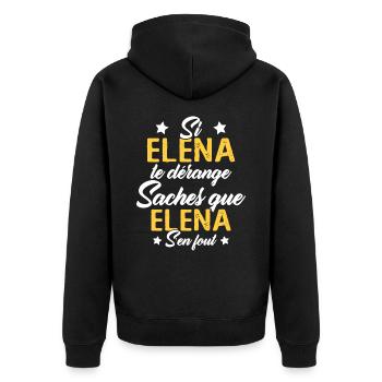 Si Elena te dérange saches que Elena s en fout - Veste à capuche bio Premium Unisexe - noir - Dos - Nico (187cm)