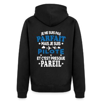 Je Ne Suis Pas Parfait Mais Je Suis Pilote - Veste à capuche bio Premium Unisexe - noir - Dos - Nico (187cm)