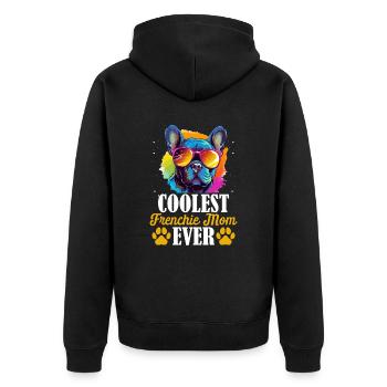 Coolest Frenchie Mom Ever - Unisex Premium Bio Zip Hoodie - Schwarz - Hinten - Nico (187cm)
