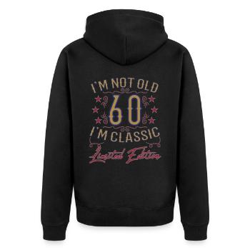 60. Geburtstag Vintage lustiger Spruch - Unisex Premium Bio Zip Hoodie - Schwarz - Hinten - Nico (187cm)