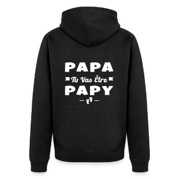 Futur Grand Père Papa Tu Vas Être Papy - Veste à capuche bio Premium Unisexe - noir - Dos - Nico (187cm)