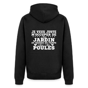 M'occuper de mon jardin Cadeau jardinier poules - Veste à capuche bio Premium Unisexe - noir - Dos - Nico (187cm)