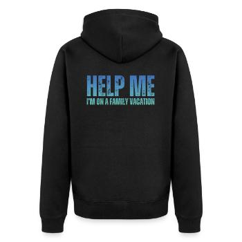 Hilfe, Ich Bin Im Familienurlaub - Unisex Premium Bio Zip Hoodie - Schwarz - Hinten - Nico (187cm)