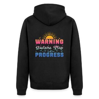 Warning Sisters Trip In Progress - Unisex Premium Bio Zip Hoodie - Schwarz - Hinten - Nico (187cm)
