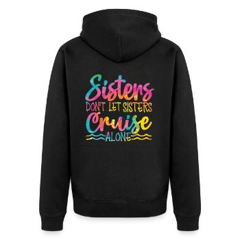 Sisters Don't Let Sisters Ride Alone - Unisex Premium Organic Zip Hoodie - black - Back - Nico (187cm)