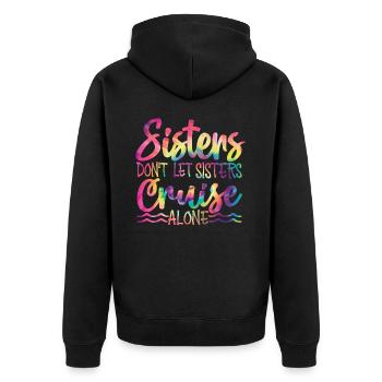 Sisters Don't Let Sisters Ride Alone - Unisex Premium Organic Zip Hoodie - black - Back - Nico (187cm)