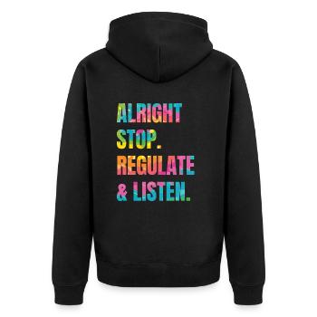 Arrêtez de réguler et d’écouter Enseignant - Veste à capuche bio Premium Unisexe - noir - Dos - Nico (187cm)