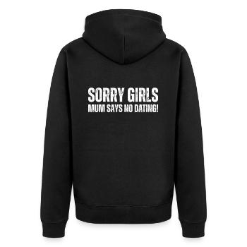 Sorry Girls Mum Sagt KeinDate Babyparty - Unisex Premium Bio Zip Hoodie - Schwarz - Hinten - Nico (187cm)