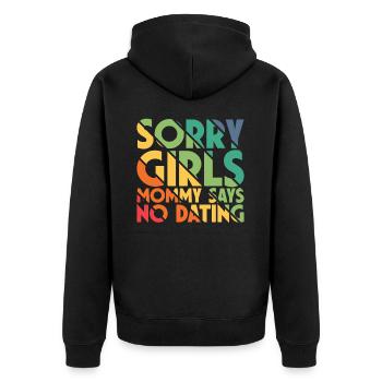 Sorry Girl Mom dit qu’il n’y a pas de rendez-vous - Veste à capuche bio Premium Unisexe - noir - Dos - Nico (187cm)