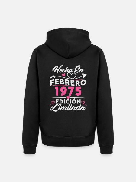 50th Birthday Woman 50 Years Made In 1975 February - Unisex Premium Organic Zip Hoodie - black