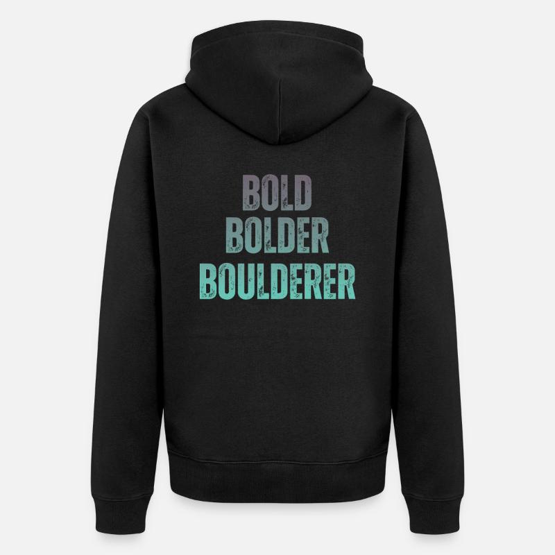Bloc Bold Bolder Boulderer - Veste à capuche bio Premium Unisexe - noir