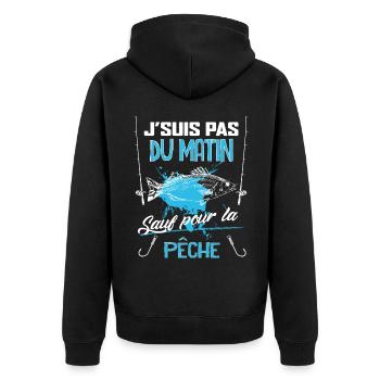 Je Suis Pas Du Matin Sauf Pour La Pêche - Veste à capuche bio Premium Unisexe - noir - Dos - Nico (187cm)