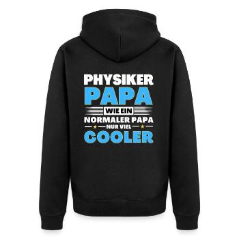 Physiker Papa wie ein normaler nur viel cooler - Unisex Premium Bio Zip Hoodie - Schwarz - Hinten - Nico (187cm)