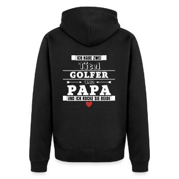 Ich habe zwei Titel Golfer und Papa - Unisex Premium Bio Zip Hoodie - Schwarz - Hinten - Nico (187cm)