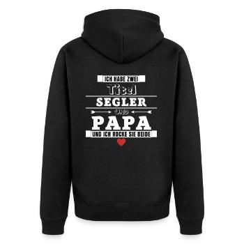 Ich habe zwei Titel Segler und Papa - Unisex Premium Bio Zip Hoodie - Schwarz - Hinten - Nico (187cm)