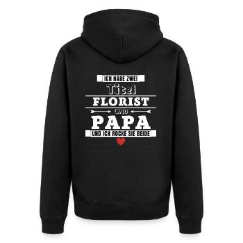 Ich habe zwei Titel Florist und Papa - Unisex Premium Bio Zip Hoodie - Schwarz - Hinten - Nico (187cm)
