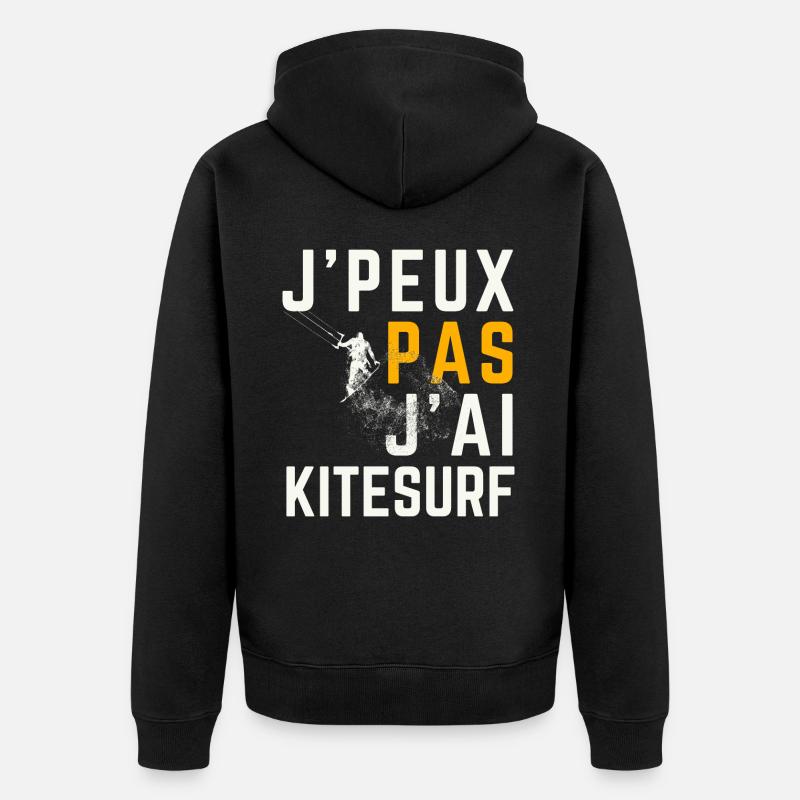 J peux pas j ai Kitesurf - Veste à capuche bio Premium Unisexe - noir