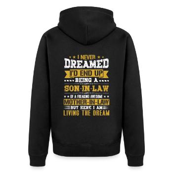 I Never Dreamed I'd End Up Being a Son in Law Gift - Unisex Premium Bio Zip Hoodie - Schwarz - Hinten - Nico (187cm)