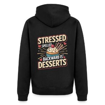 Stressed Spelled Backward Is Desserts Food Lover - Unisex Premium Organic Zip Hoodie - black - Back - Nico (187cm)
