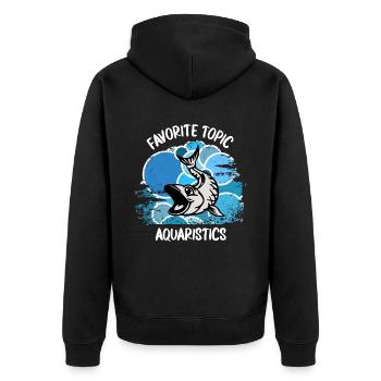 Aquarium Aquarianer Fische Zierfische Aquaristik - Unisex Premium Bio Zip Hoodie - Schwarz - Hinten - Nico (187cm)