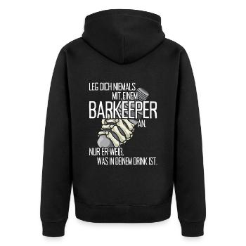 Leg Dich Niemals Mit Einem Barkeeper An Bartender - Unisex Premium Bio Zip Hoodie - Schwarz - Hinten - Nico (187cm)
