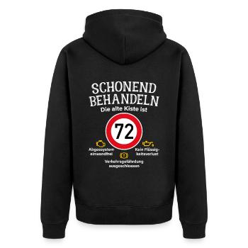 72. Geburtstag Schonend Behandeln 72 Alte Kiste 72 - Unisex Premium Bio Zip Hoodie - Schwarz - Hinten - Nico (187cm)