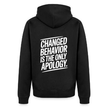 Changed Behavior Is The Only Apology Mindfulness - Unisex Premium Organic Zip Hoodie - black - Back - Nico (187cm)