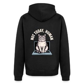 Katzen Spruch Not Today Human Büro Cat Homeoffice - Unisex Premium Bio Zip Hoodie - Schwarz - Hinten - Nico (187cm)