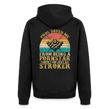 Pool Saved Me From Being A Pornstar Billards Joke - Unisex Premium Bio Zip Hoodie - Schwarz - Hinten - Nico (187cm)