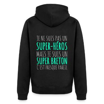Je Suis Un Super Breton Humour Fierté Bretonne - Veste à capuche bio Premium Unisexe - noir - Dos - Nico (187cm)