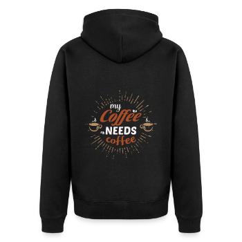 my coffee needs coffee- Kaffee geschenkidee - Unisex Premium Bio Zip Hoodie - Schwarz - Hinten - Nico (187cm)