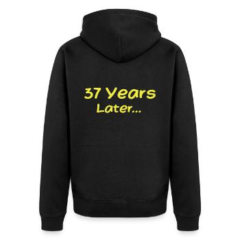 37 Years Later Funny Birthday Gifts, 37th Birthday - Unisex Premium Organic Zip Hoodie - black - Back - Nico (187cm)