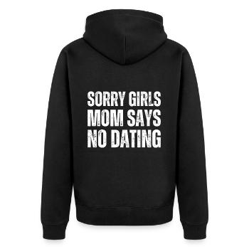 Sorry Girls Mom Sagt KeinDate Babyparty - Unisex Premium Bio Zip Hoodie - Schwarz - Hinten - Nico (187cm)