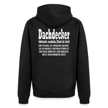 Dachdecker Definition Spruch - Unisex Premium Bio Zip Hoodie - Schwarz - Hinten - Nico (187cm)
