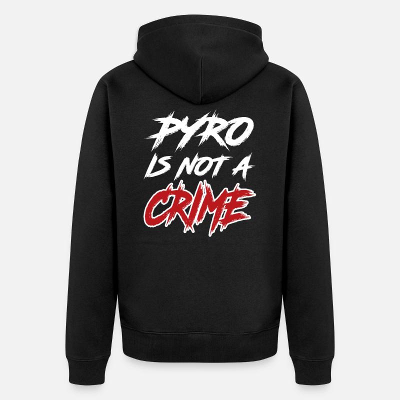 pyro is not a crime - Unisex Premium Bio Zip Hoodie - Schwarz