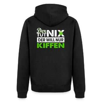 Der Tut nix Der Will Nur Kiffen - Cannabis Kiffer - Unisex Premium Bio Zip Hoodie - Schwarz - Hinten - Nico (187cm)
