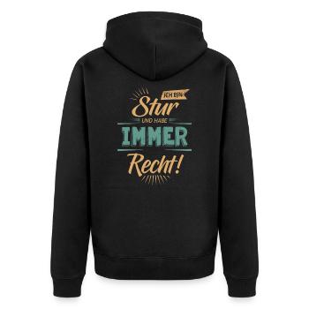 Sturkopf - Ich habe immer Recht - Unisex Premium Bio Zip Hoodie - Schwarz - Hinten - Nico (187cm)