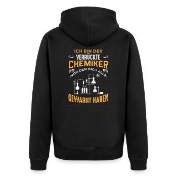 verrückter CHEMIKER Labor Chemie Geschenk - Unisex Premium Bio Zip Hoodie - Schwarz - Hinten - Nico (187cm)